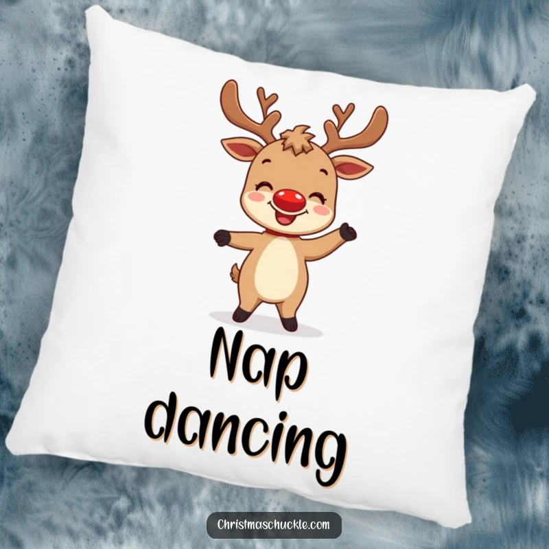 Funny pillow showcasing a delighted reindeer character with a bright red nose attempting a silly dance, adding festive fun to any space.