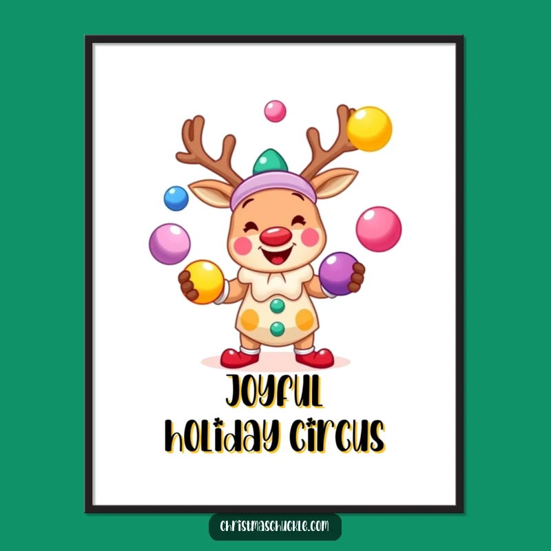 Funny Reindeer Clown Digital Art: Juggling Joy - Instant Download Funny Gift!