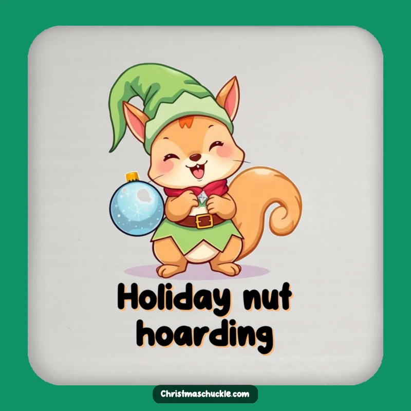 Funny Kawaii Elf Squirrel Drink Coaster: Cute Christmas Character Holding Ornament, Protect Furniture Funny Gift