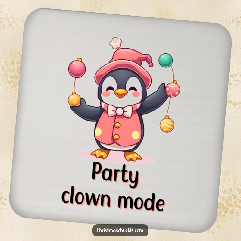 Funny drink coasters featuring a penguin clown juggling baubles, protecting surfaces with a humorous and festive design for your beverages.