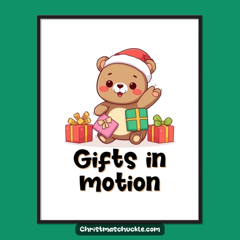 Funny Kawaii Bear Santa Poster: Juggling Gifts Art Print - Great Funny Gift!