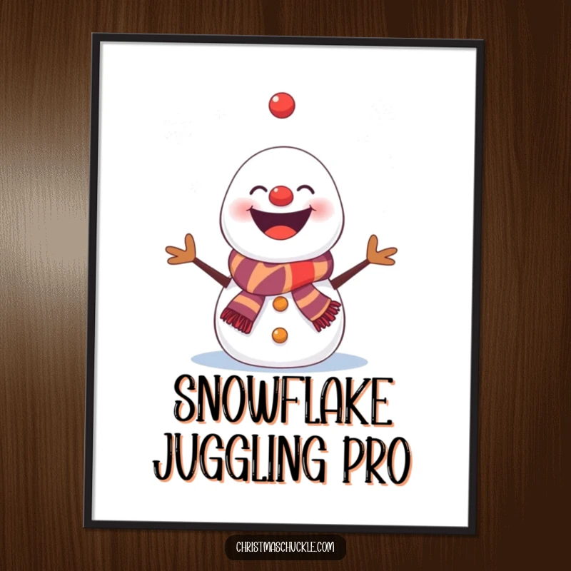 Funny snowman poster, a clown-faced snowman hilariously juggling snowflakes, perfect winter wall art gift.