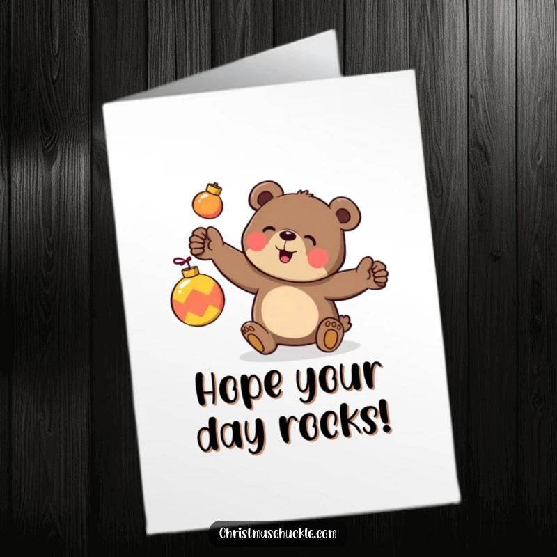 Funny Free Printable Birthday Card: A happy bear clumsily juggles three ornaments.