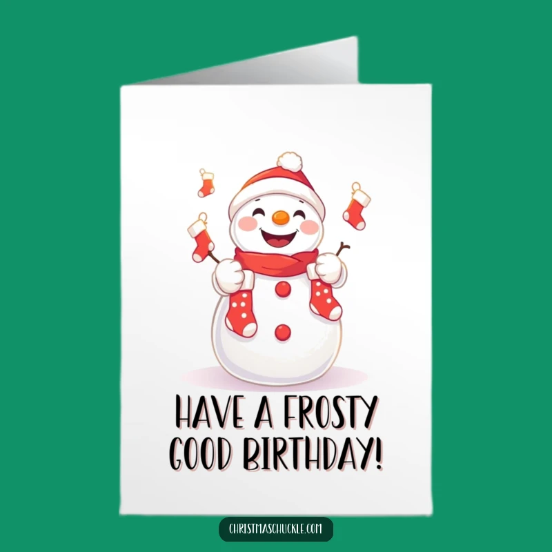 Free Printable Birthday Card: Juggling Snowman, Funny Downloadable Gift