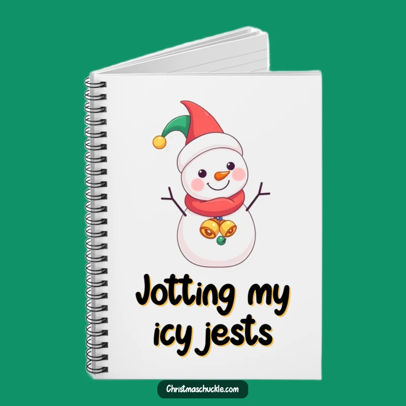 Funny Jester Snowman Notebook: Jot Down Your Funniest Ideas