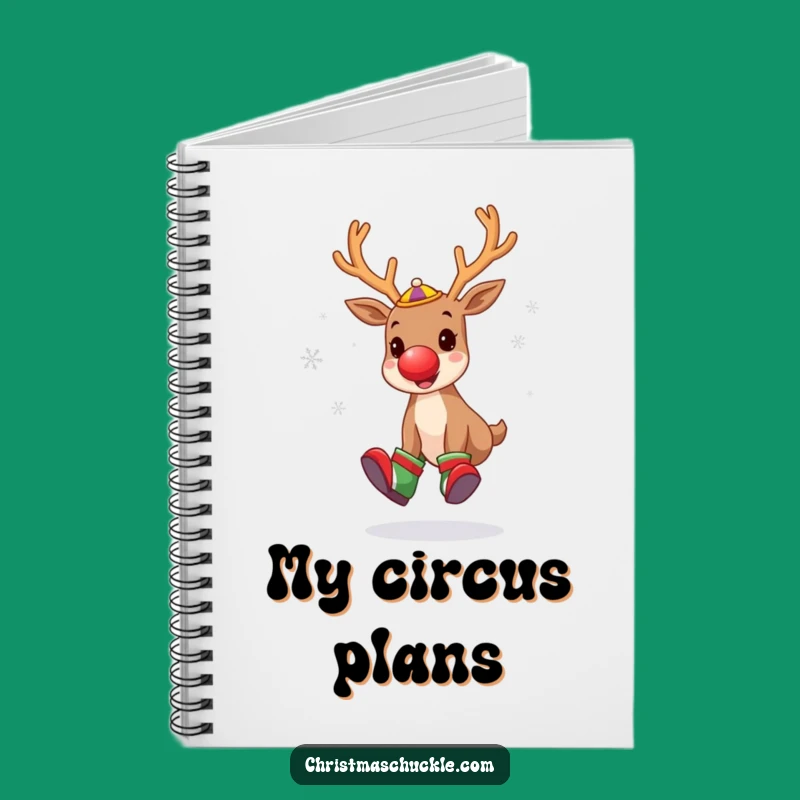 Funny Reindeer Clown Notebook: Jot Down Ideas with Holiday Fun